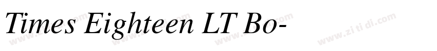 Times Eighteen LT Bo字体转换 Times Eighteen LT Bo字体转换